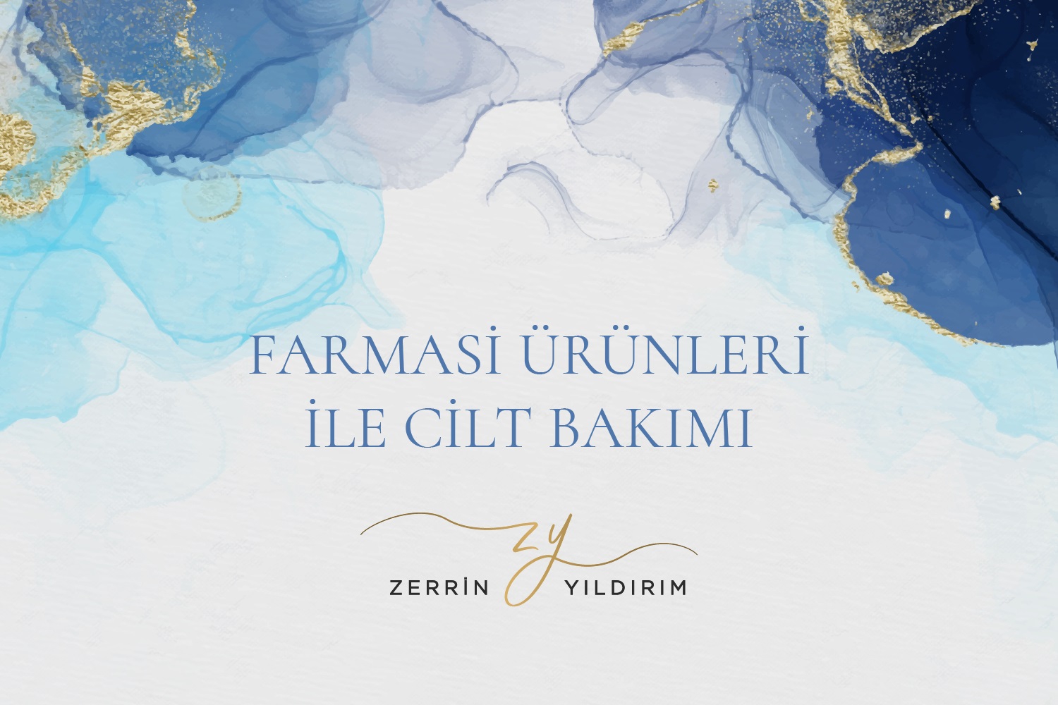 FARMASİ ÜRÜNLERİ İLE CİLT BAKIMI