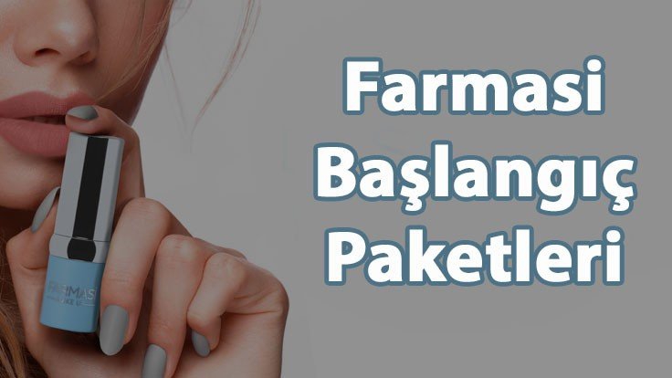 Farmasi Başlangıç Seti | Başlangıç Paketleri